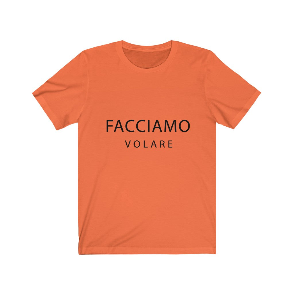 Facciamo Volare T-Shirt | Unisex T-Shirts | FACCIAMO VOLARE