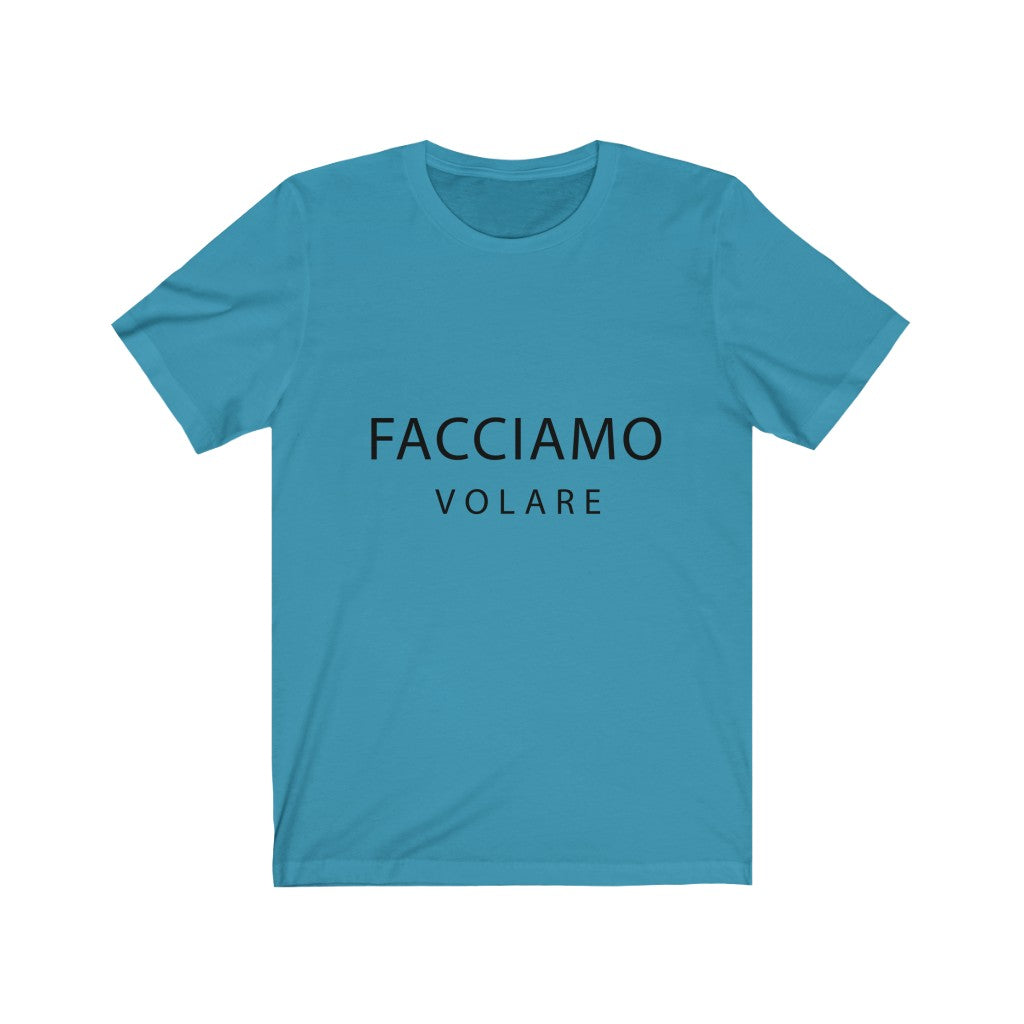 Facciamo Volare T-Shirt | Unisex T-Shirts | FACCIAMO VOLARE